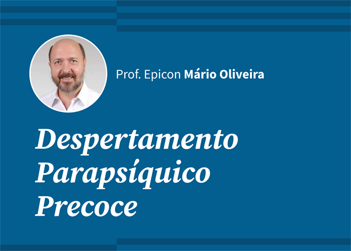 Despertamento Parapsíquico Precoce (Prof. Mário Oliveira / Gravado)